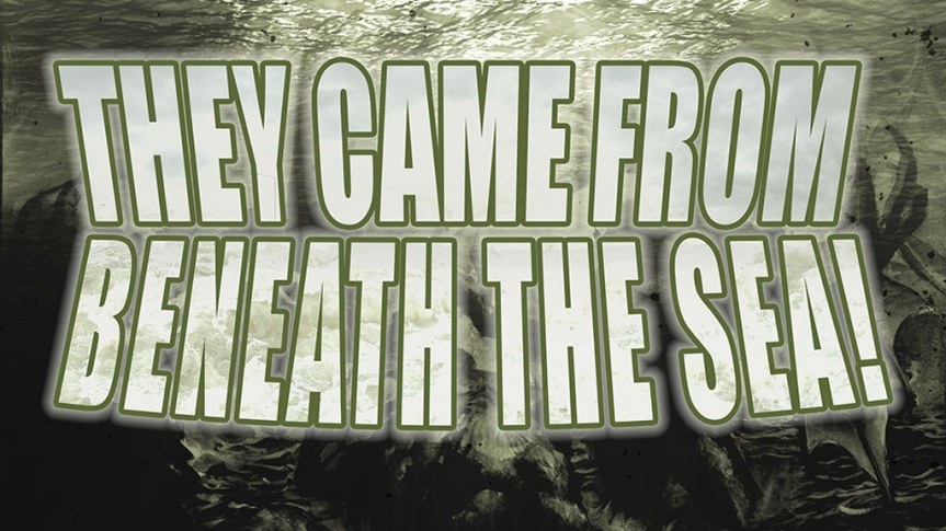 Kickstarter Vorstellung: They Came from Beneath the Sea!
