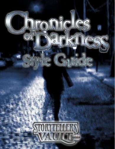 Chronicles of Darkness - Storytellers Vault Style Guide - Cover