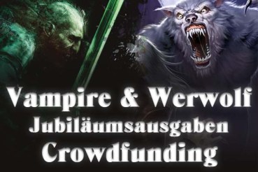 Ulisses Spiele - Vampire & Werwolf: Die Jubiläumsausgaben Crowdfunding - Thumbnail des Projekts