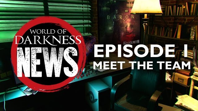 Offizielle World of Darkness News - YouTube Thumbnail Episode 1 - Trefft das Team